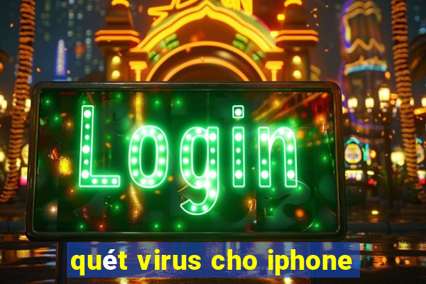 quét virus cho iphone