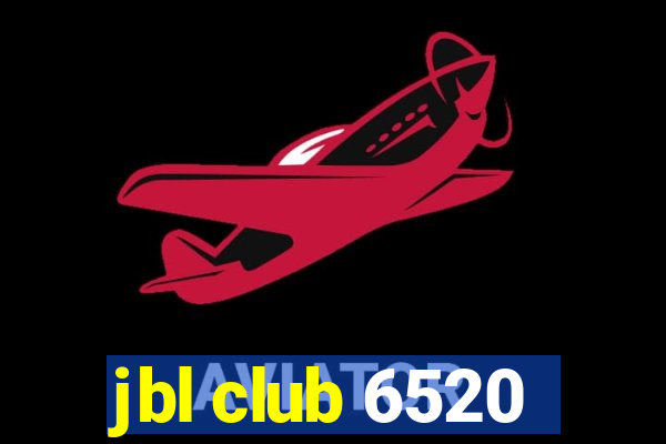 jbl club 6520