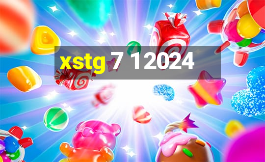 xstg 7 1 2024