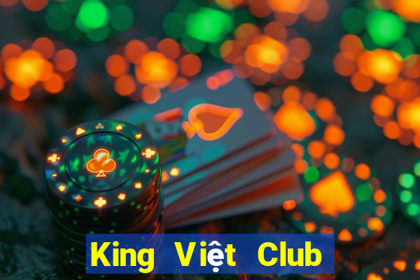 King Việt Club Top 5 Game Đánh Bài Đổi Thưởng