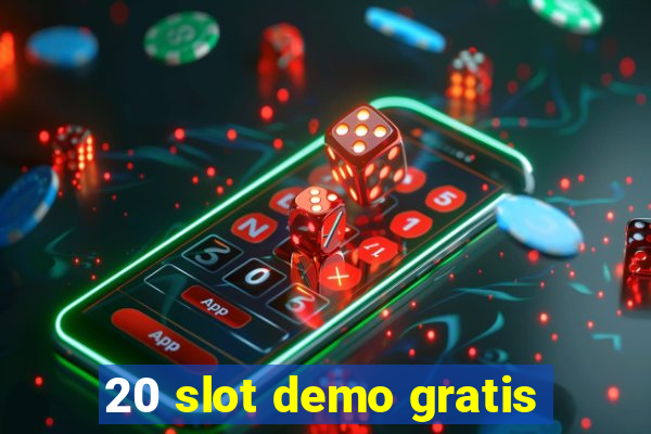 20 slot demo gratis