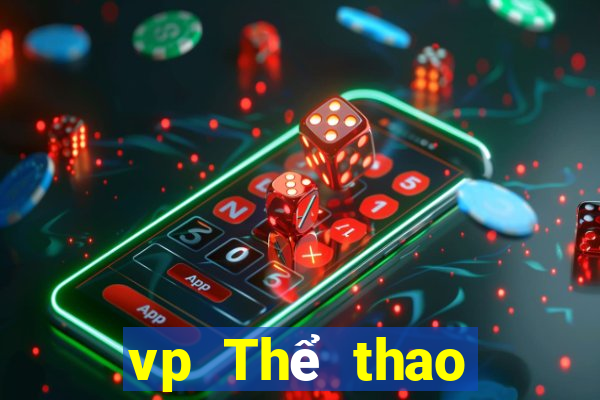 vp Thể thao điện tử