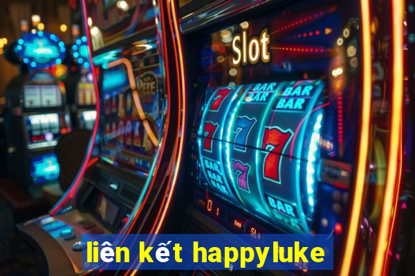 liên kết happyluke