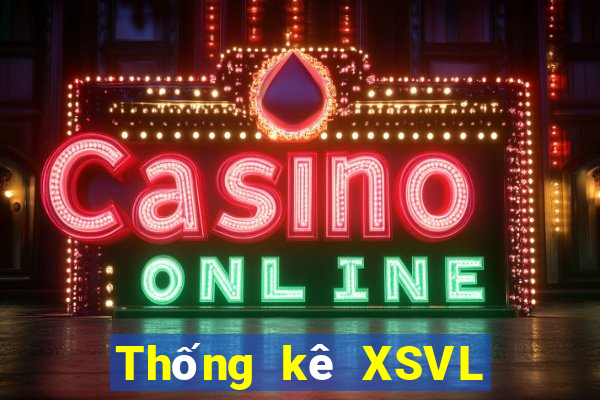 Thống kê XSVL ngày 30