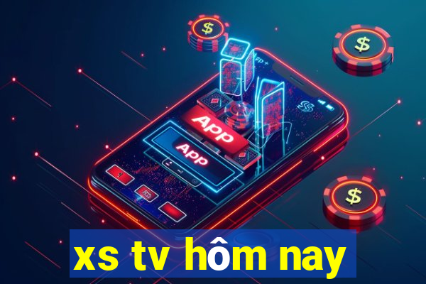 xs tv hôm nay