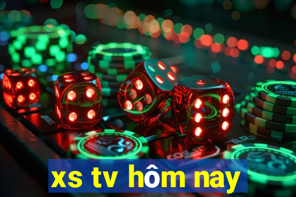 xs tv hôm nay