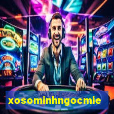 xosominhngocmienbac