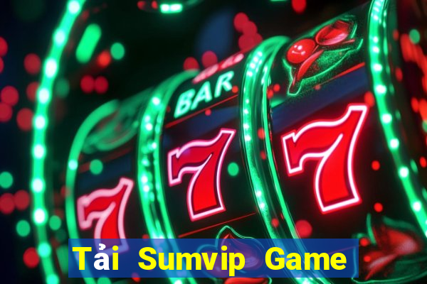 Tải Sumvip Game Bài 24H