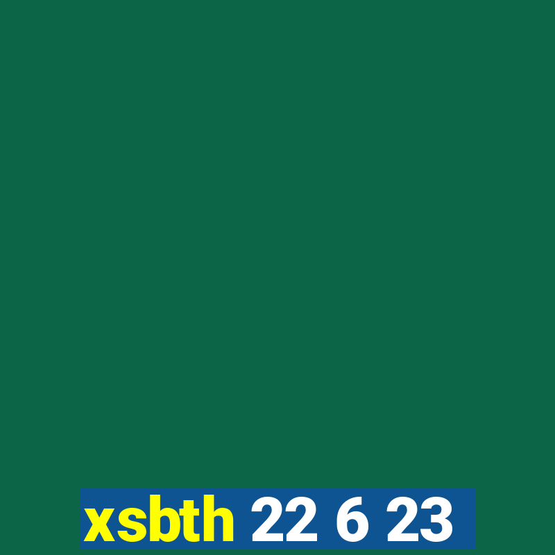 xsbth 22 6 23