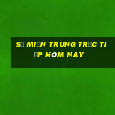 số miền trung trực tiếp hôm nay