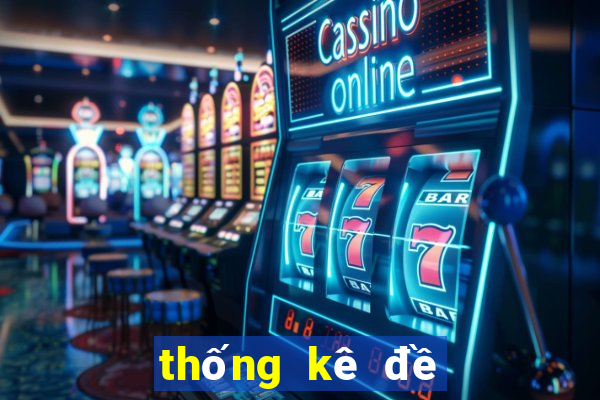 thống kê đề miền bắc