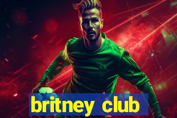 britney club