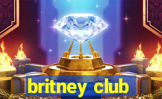 britney club