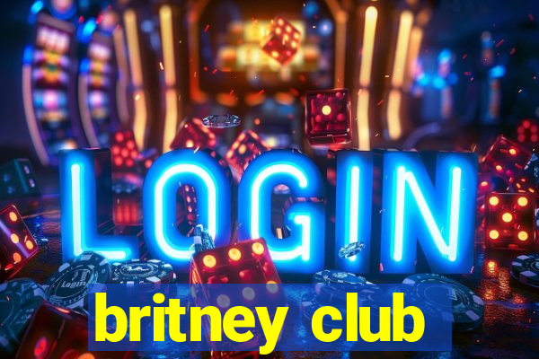 britney club