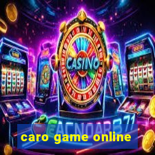 caro game online