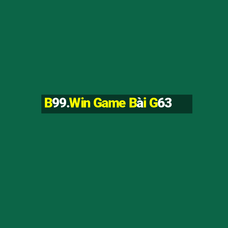 B99.Win Game Bài G63