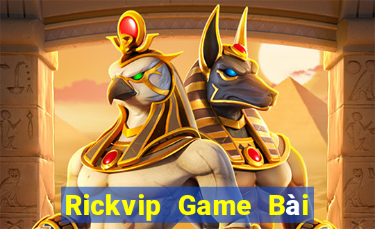 Rickvip Game Bài Online Miễn Phí