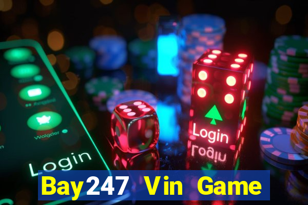 Bay247 Vin Game The Bài