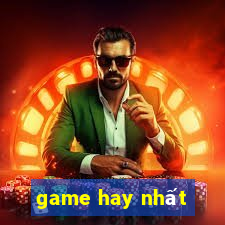 game hay nhất