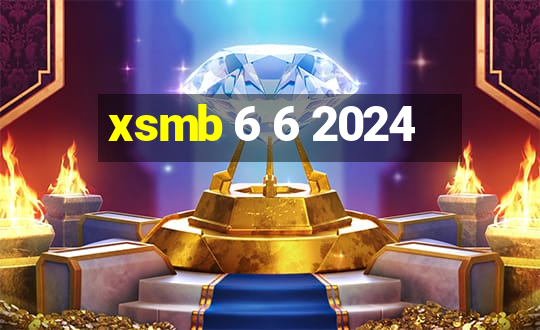 xsmb 6 6 2024