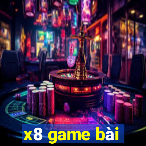 x8 game bài