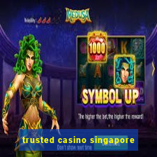 trusted casino singapore