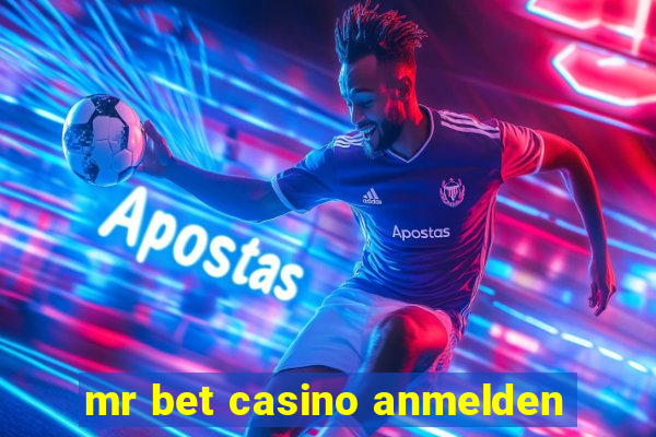 mr bet casino anmelden