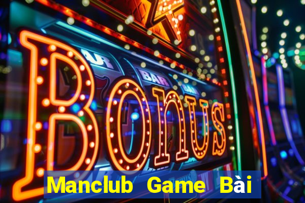 Manclub Game Bài Lừa Đảo