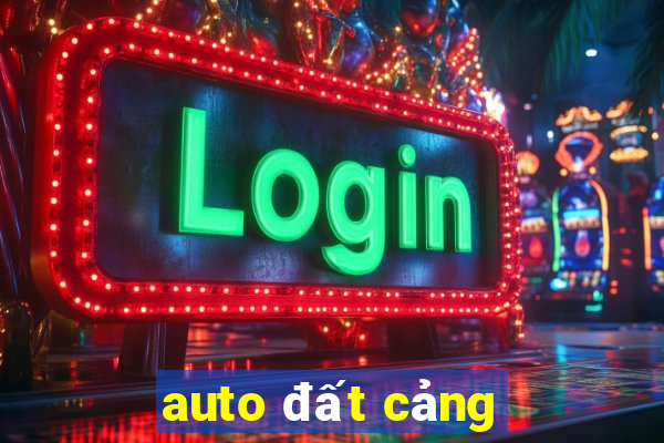 auto đất cảng