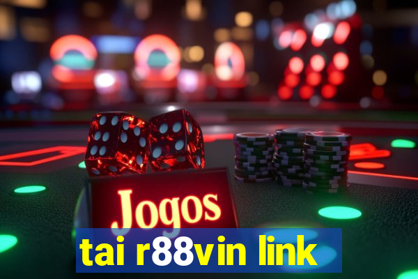 tai r88vin link