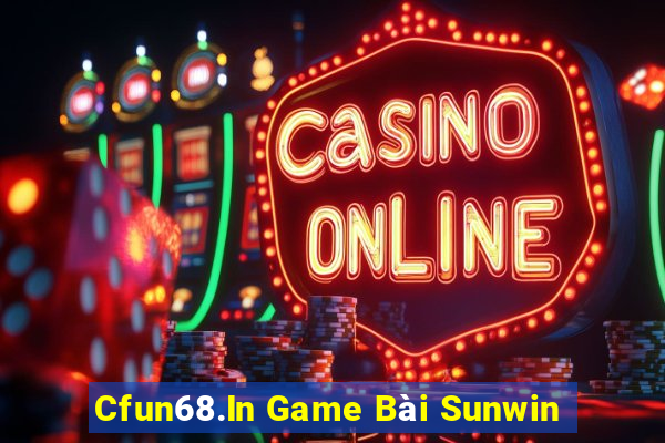 Cfun68.In Game Bài Sunwin