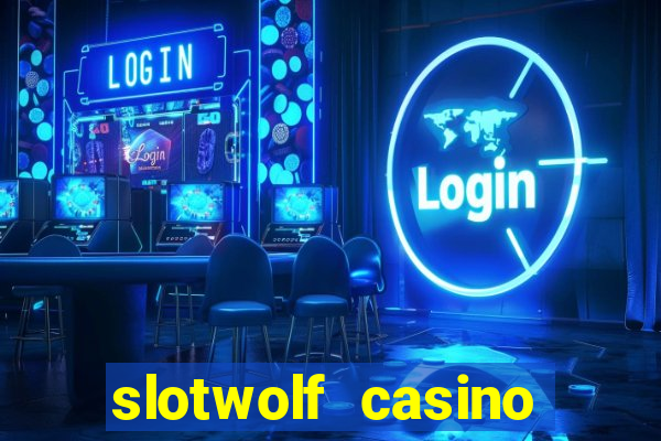 slotwolf casino promo code