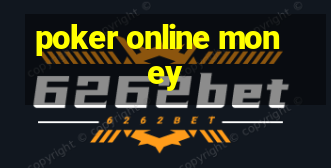 poker online money