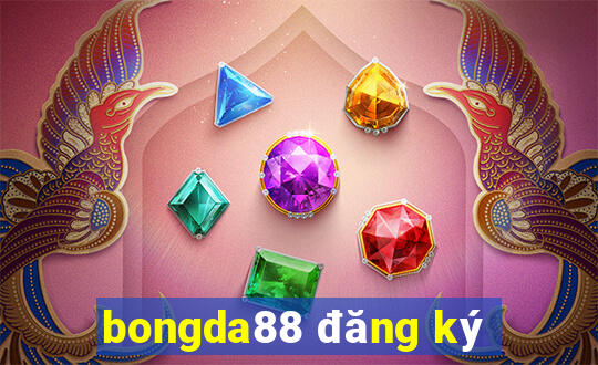 bongda88 đăng ký