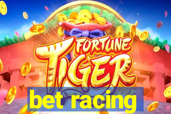 bet racing