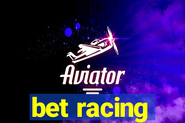 bet racing