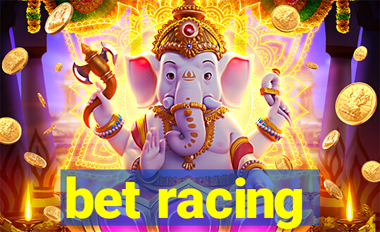 bet racing