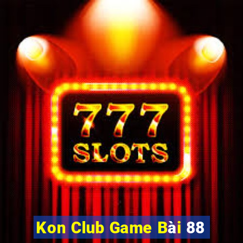 Kon Club Game Bài 88