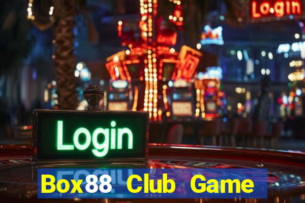 Box88 Club Game Bài Online Uy Tín