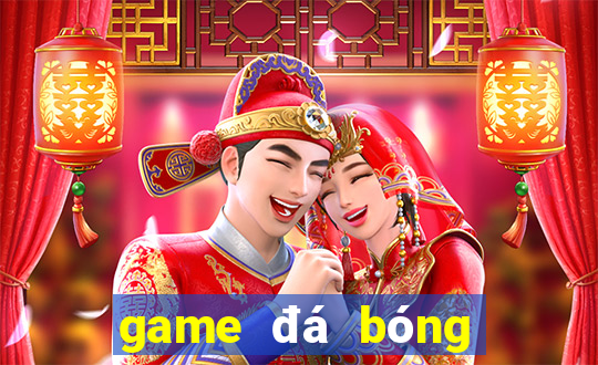 game đá bóng miễn phí