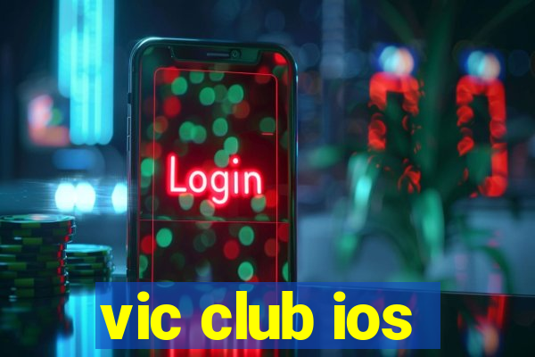 vic club ios