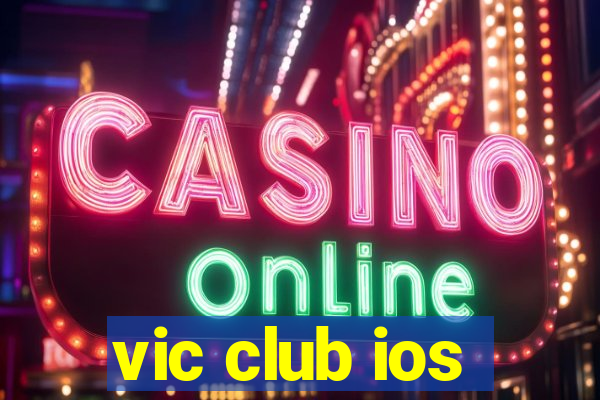 vic club ios