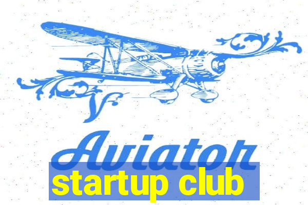 startup club