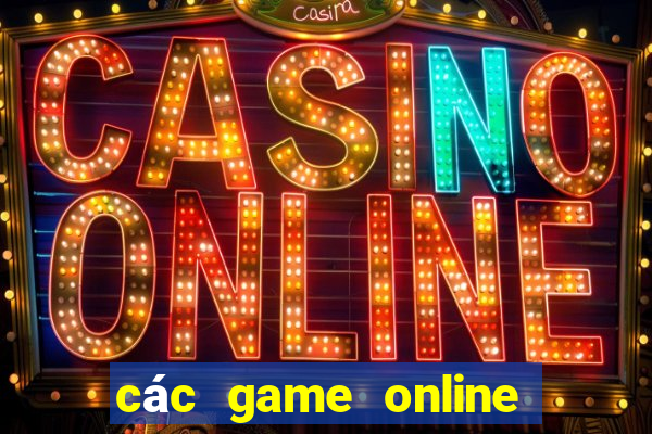 các game online chơi nhóm