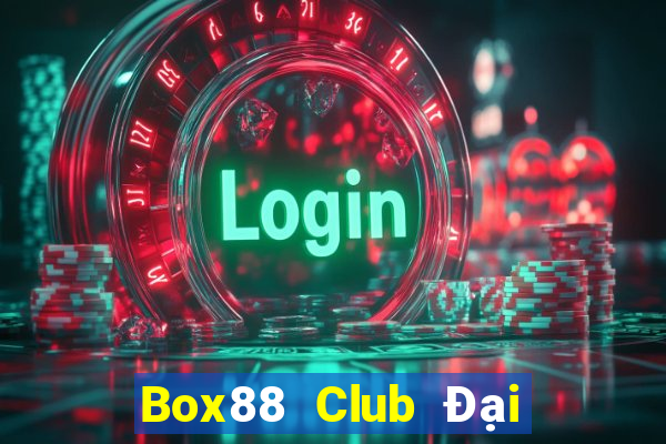 Box88 Club Đại Lý Cấp 1 Game Bài