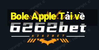 Bole Apple Tải về