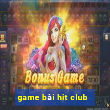 game bài hit club