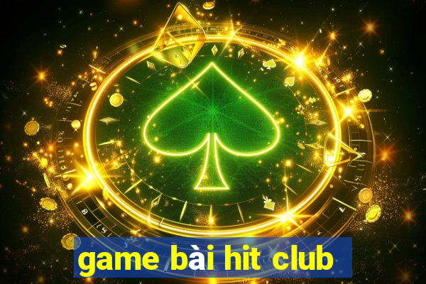 game bài hit club