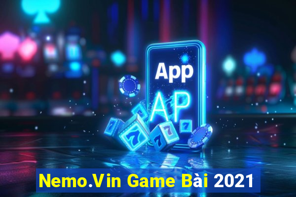 Nemo.Vin Game Bài 2021