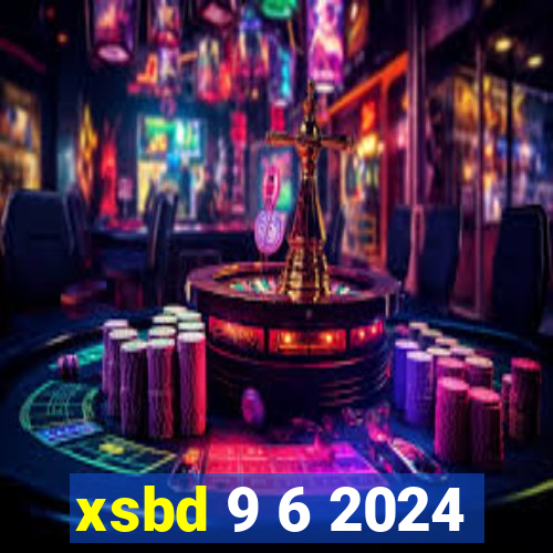 xsbd 9 6 2024